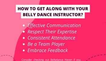 How To Get Along With Your Belly Dance Instructor